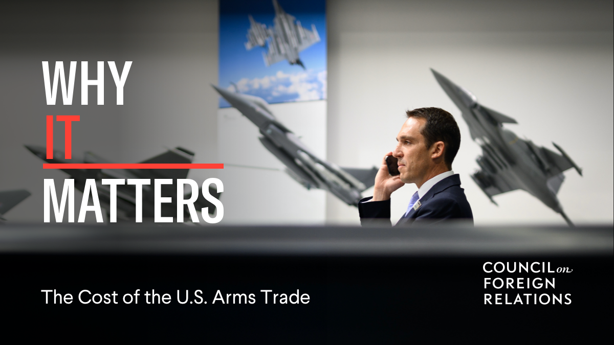 The Cost of the U.S. Arms Trade | Council on Foreign Relations